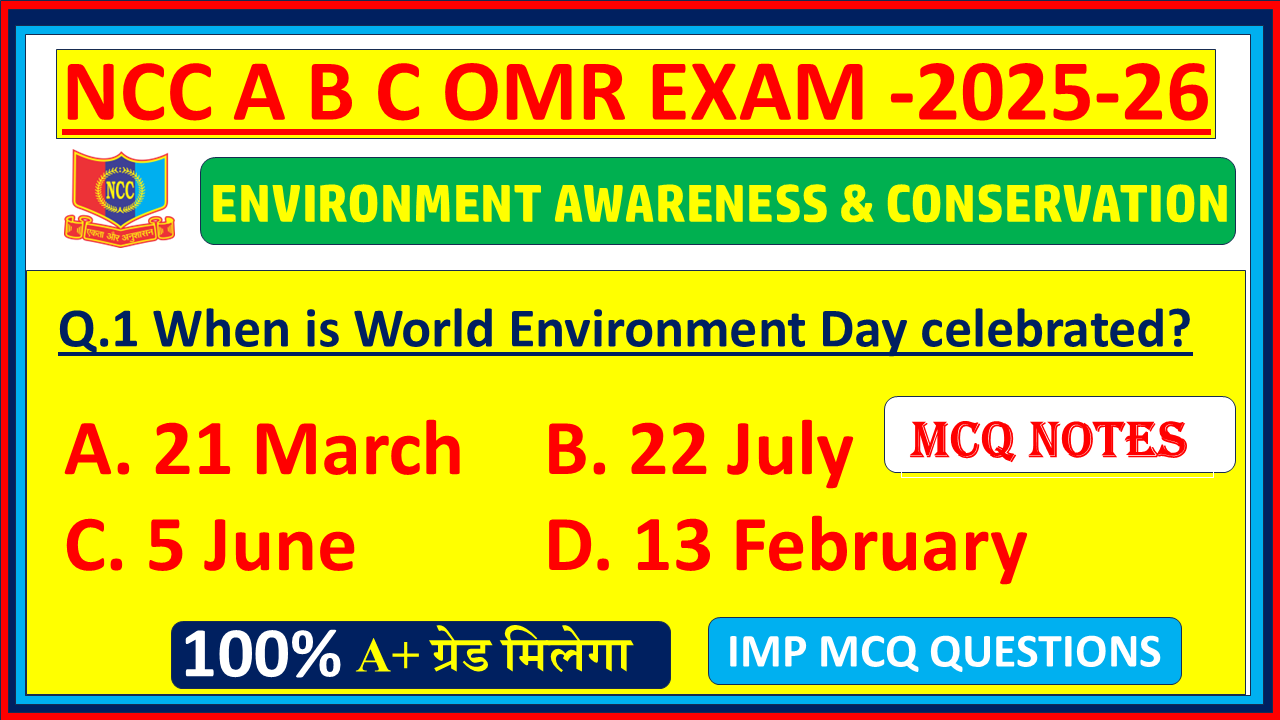 Environment Awareness & Conservation ncc mcq Notes English|NCC b mcq exam 2025|ncc c mcq exam paper 2025|ncc c exam paper pdf 2025